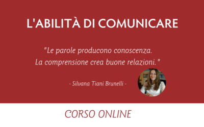 L’Abilità di Comunicare: Principi e mezzi per Esprimersi e Comprendere gli Altri